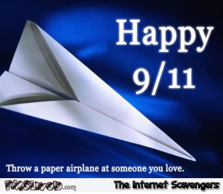 Happy 9 – 11 humor at PMSLweb.com