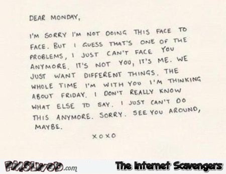 Dear Monday funny letter at PMSLweb.com