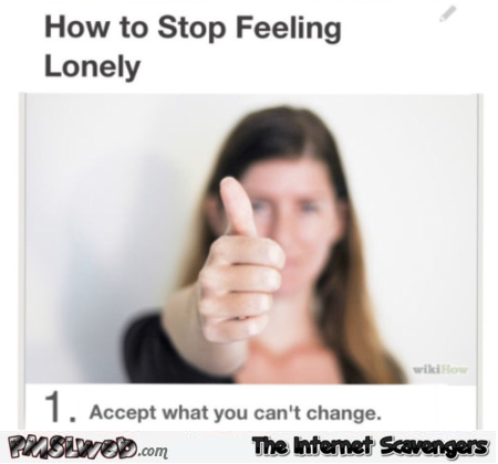 How to stop feeling lonely humor at PMSLweb.com
