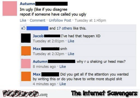 Attention seeker Facebook fail – Stupid people on the internet @PMSLweb.com