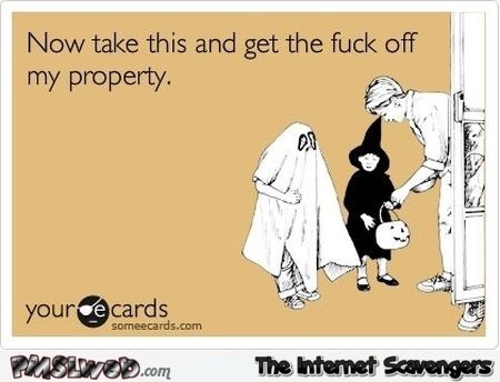 Sarcastic Halloween ecard @PMSLweb.com