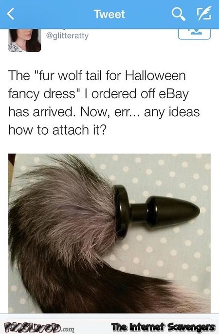 Halloween wolf tail fail @PMSLweb.com