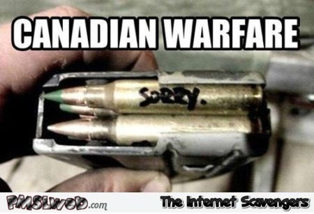 Canadian warfare meme – Funny Canada @PMSLweb.com