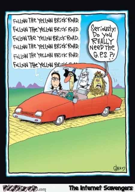Follow the yellow brick road funny GPS cartoon