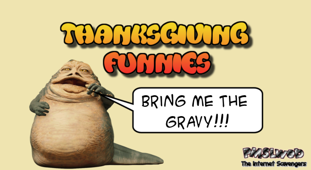 Thanksgiving funnies @PMSLweb.com