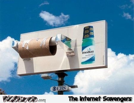 Funny anti diarrhea billboard @PMSLweb.com