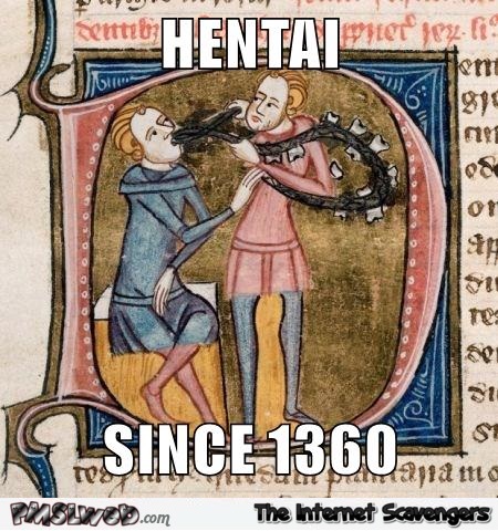 Medieval hentai meme @PMSLweb.com
