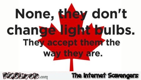 Funny Canadian light bulb joke @PMSLweb.com