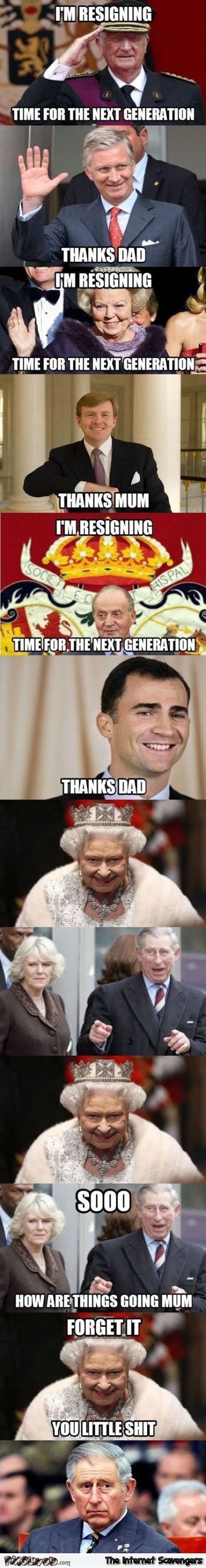 Hilarious queen never abdicates meme @PMSLweb.com