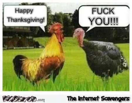 F*ck you thanksgiving humor @PMSLweb.com