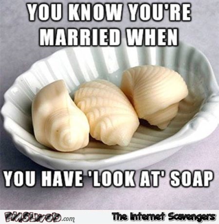You know you’re married meme @PMSLweb.com