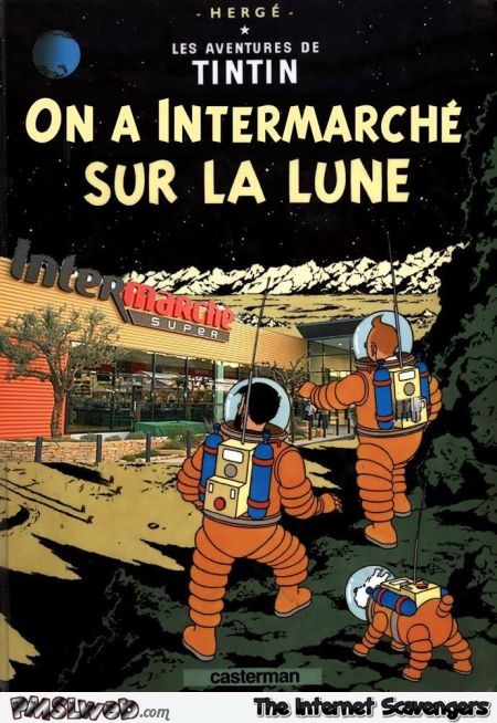 On a Intermarché sur la lune Tintin parodie @PMSLweb.com