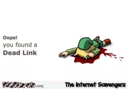 You found a dead link 404 error humor @PMSLweb.com
