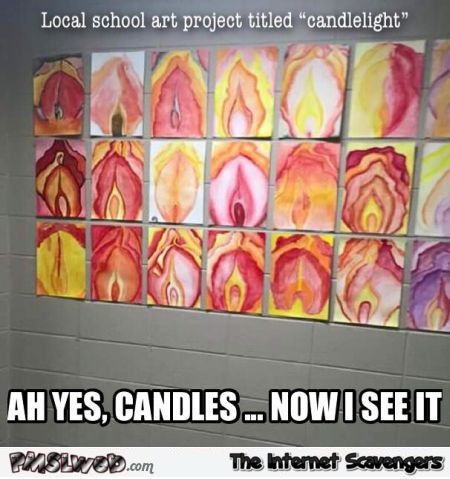 Funny candlelight art @PMSLweb.com