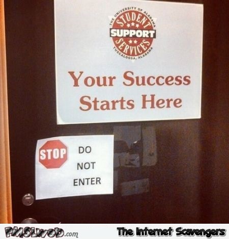 Your success starts here funny fail @PMSLweb.com