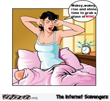 Funny wakey wakey bitch cartoon @PMSLweb.com