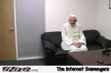 Pope in porn interview room humor @PMSLweb.com