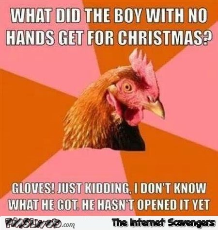 What did the boy with no hands get for Christmas joke @PMSLweb.com