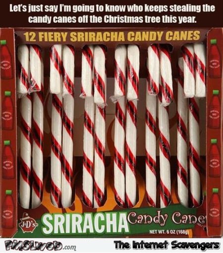 Sriracha candy canes @PMSLweb.com