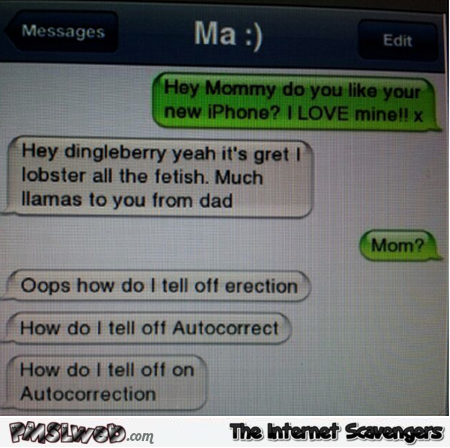 Hilarious mum autocorrect @PMSLweb.com