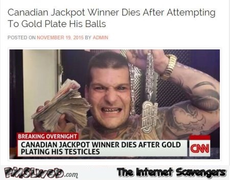 Canadian jackpot winner dies WTF news @PMSLweb.com