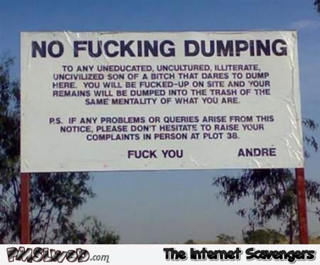 Funny Aussie no dumping sign @PMSLweb.com