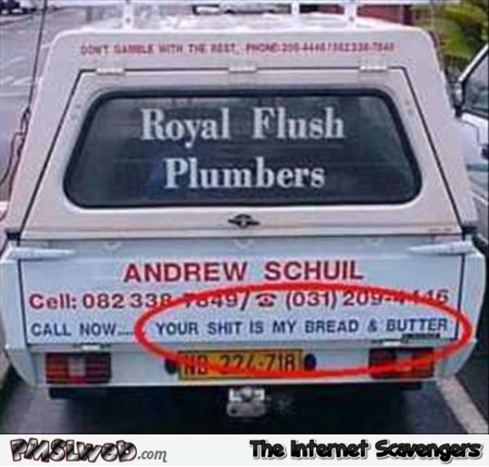 Funny plumber advertising @PMSLweb.com