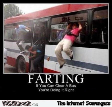Farting you’re doing it right humor @PMSLweb.com