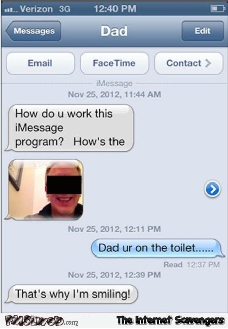 Dad on the toilet funny text message @PMSLweb.com