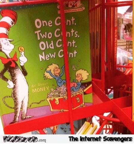 Funny dr Seuss store fail – TGIF humor @PMSLweb.com