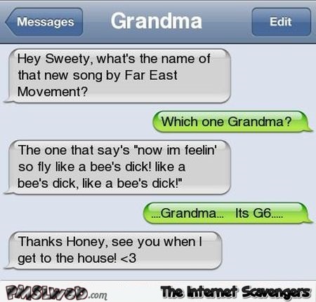 Funny grandma lyrics Iphone fail @PMSLweb.com