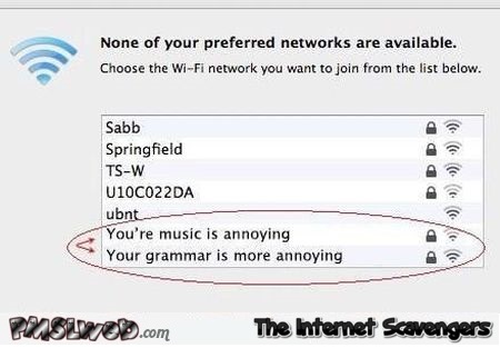 Wifi signal name humor @PMSLweb.com