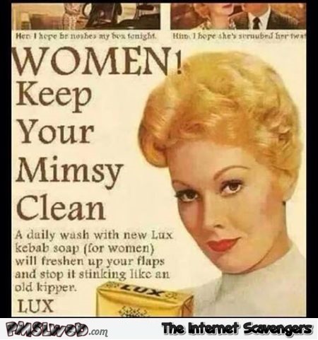 Women keep your mimsy clean vintage advert – Hilarious Thursday @PMSLweb.com