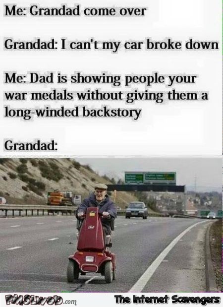 Grandad come over joke @PMSLweb.com