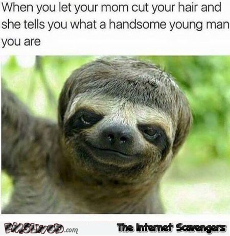 When your mum cuts your hair humor