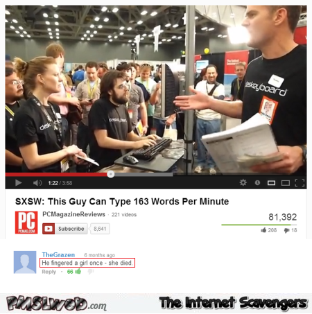 He fingered a girl once hilarious Youtube comment @PMSLweb.com