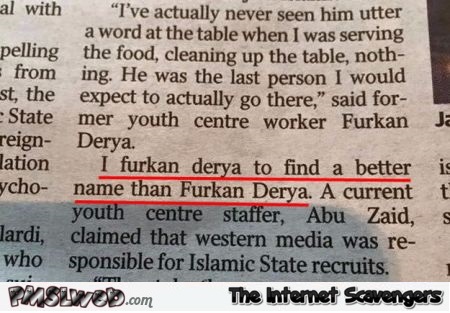 Furkan Derya funny name @PMSLweb.com