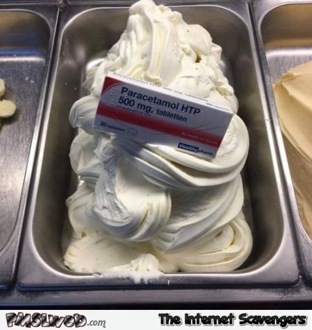 Paracetamol ice cream � Hilarious Thursday @PMSLweb.com