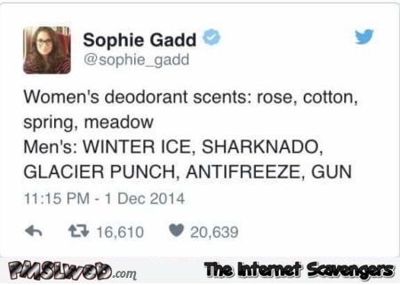 Funny women’s versus men’s deodorant tweet @PMSLweb.com