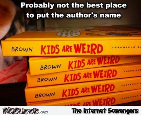 Brown kids are weird funny book fail @PMSLweb.com