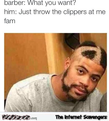 WTF haircut barber joke