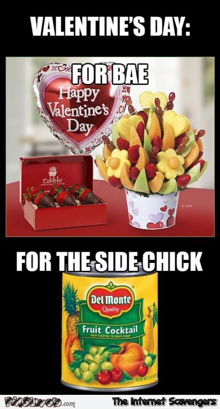 Valentine’s day for bae versus the side chick meme @PMSLweb.com