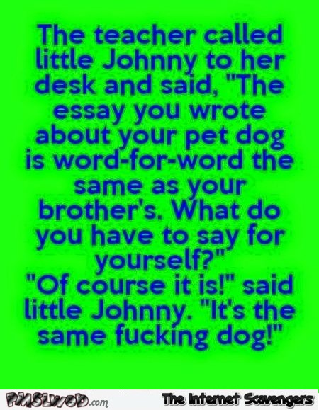 Little Johnny dog essay joke @PMSLweb.com