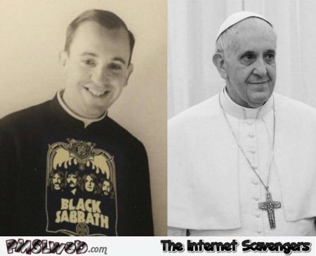 Pope then and now humor @PMSLweb.com