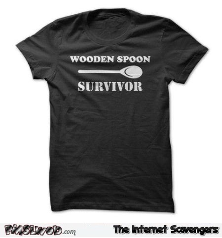 Funny wooden spoon survivor t-shirt @PMSLweb.com