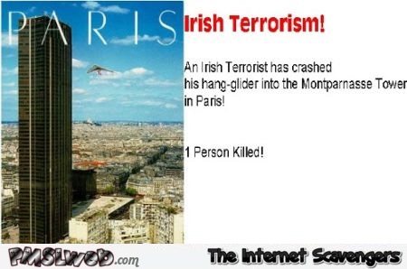Irish terrorism humor @PMSLweb.com