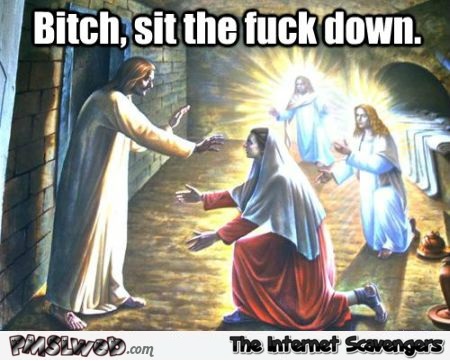 Funny sarcastic Jesus meme @PMSLweb.com
