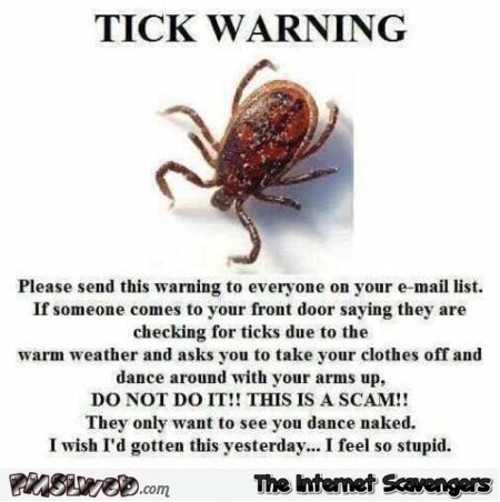 Funny tick warning @PMSLweb.com