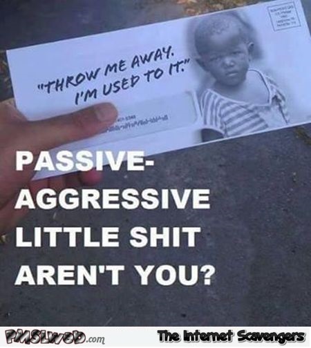 Funny passive aggressive mail @PMSLweb.com