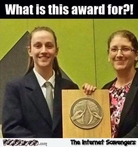WTF is this award for humor @PMSLweb.com